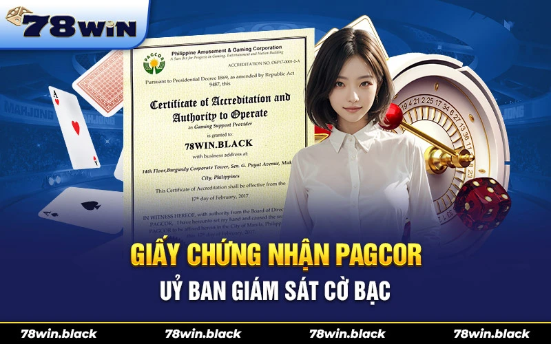 Thương hiệu nhận được giấy chứng nhận Pagcor từ ủy ban giám sát cờ bạc 